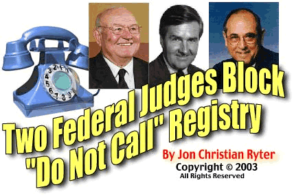 Two Federal Judges BLock "Do Not Call" Registry